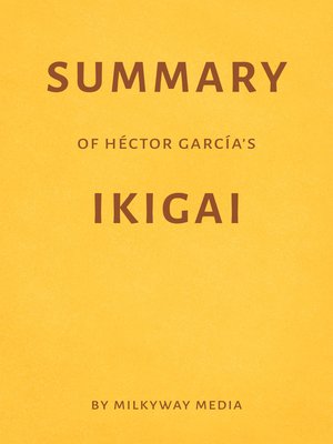 cover image of Summary of Hector Garcia's Ikigai